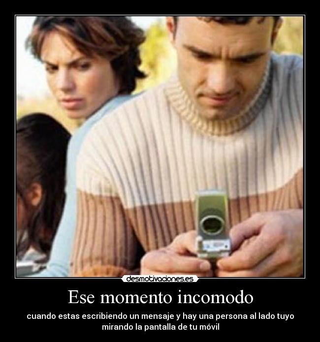 Ese momento incomodo - 