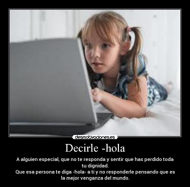 carteles decirle hola desmotivaciones