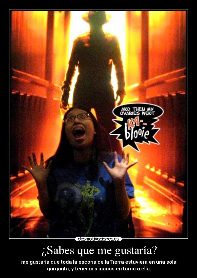 ¿Sabes que me gustaría? - 