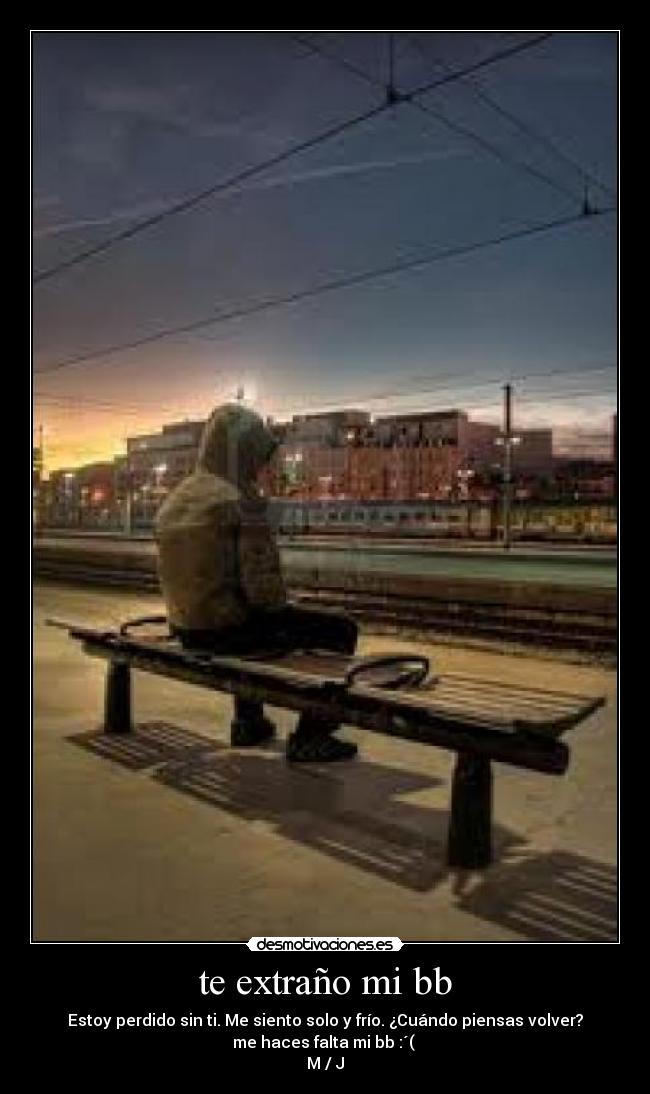 te extraño mi bb -