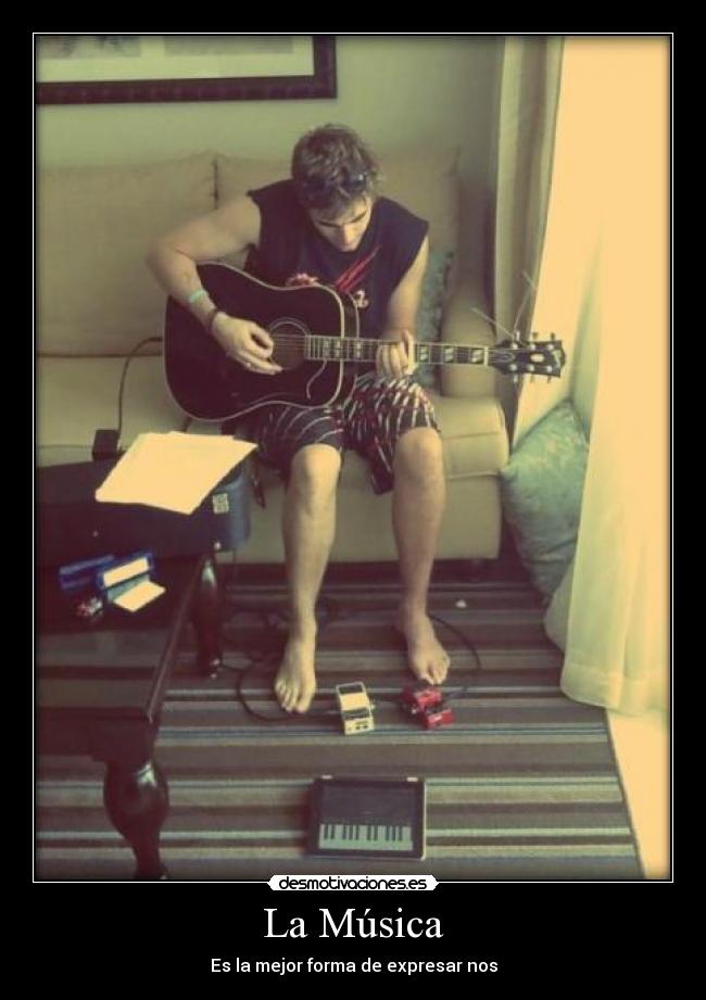 La Música - Es la mejor forma de expresar nos