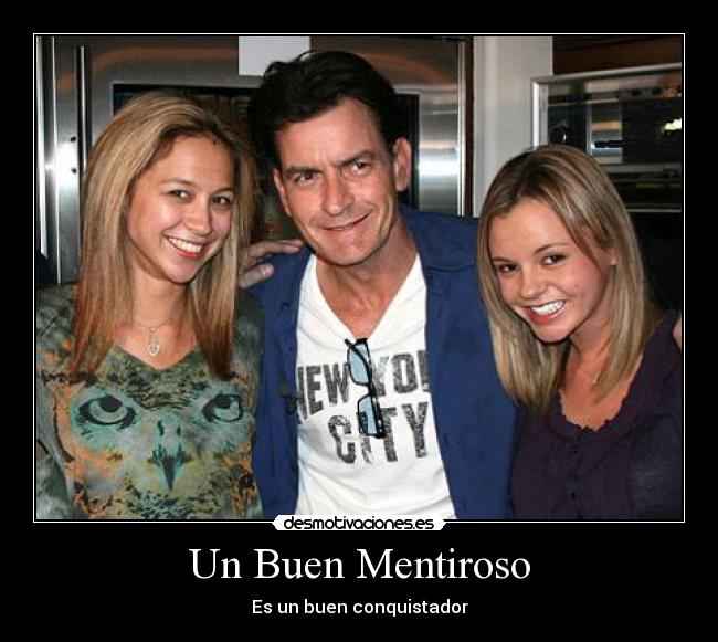 Un Buen Mentiroso - Es un buen conquistador