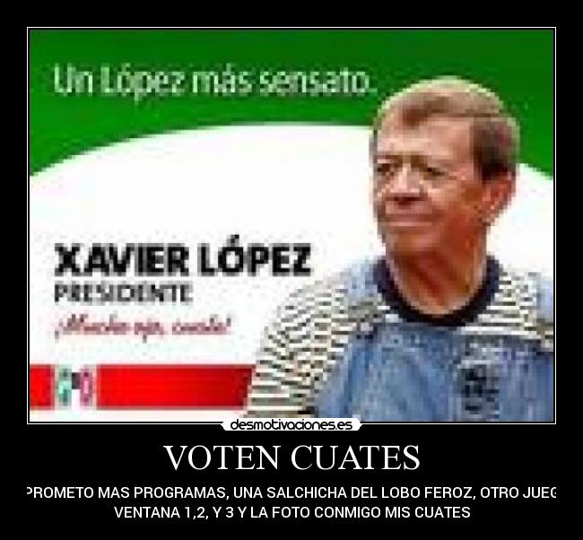 VOTEN CUATES - 