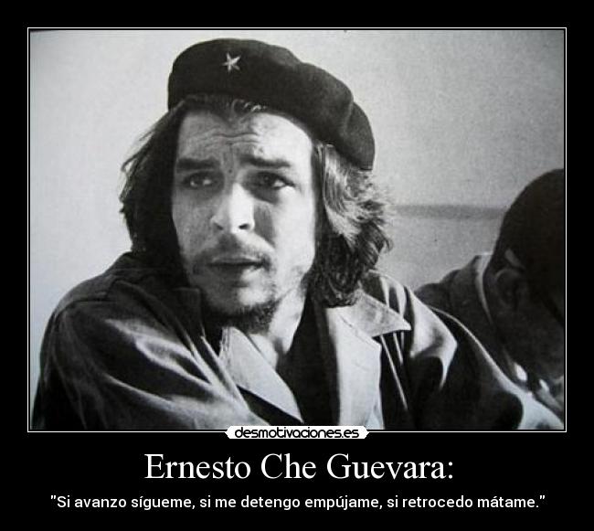 Ernesto Che Guevara: - 