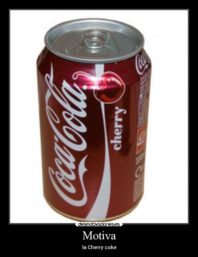 Motiva - la Cherry coke
