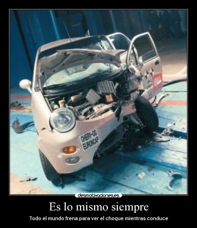 Es lo mismo siempre -