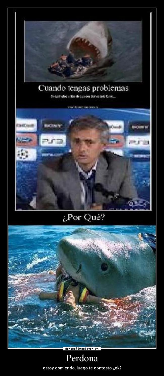 Perdona - estoy comiendo, luego te contesto ¿ok?