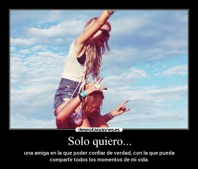 Solo quiero... - 