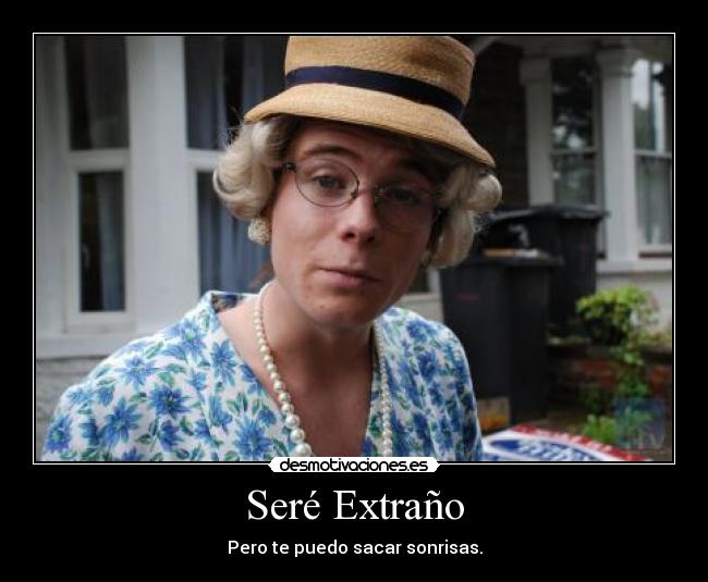 Seré Extraño -