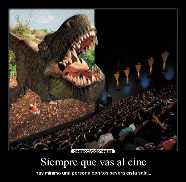 carteles cine cine tos desmotivaciones