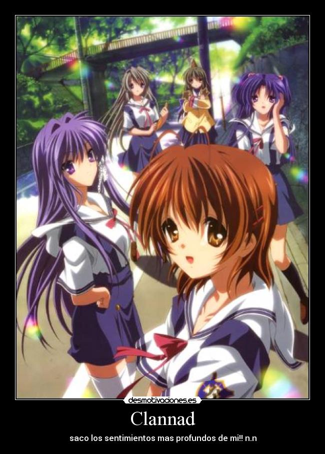 Clannad - saco los sentimientos mas profundos de mi!! n.n