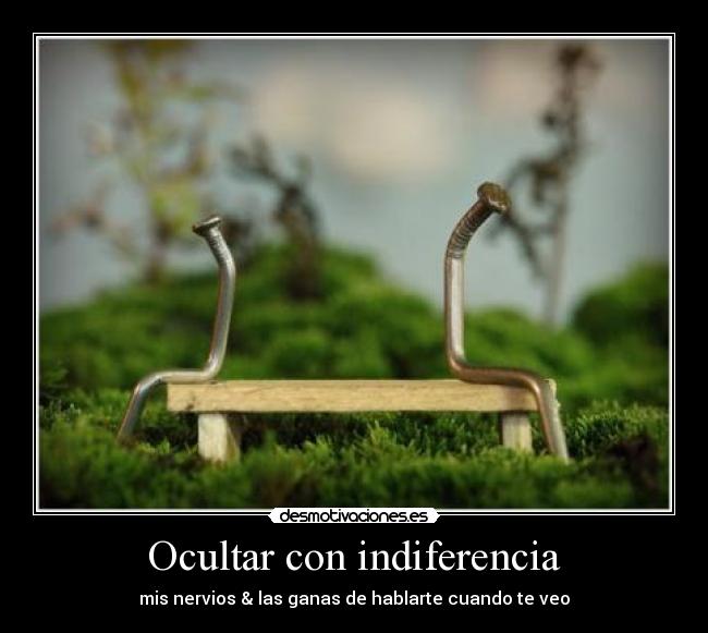 Ocultar con indiferencia - 