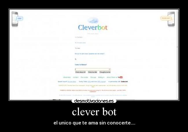 clever bot - el unico que te ama sin conocerte....