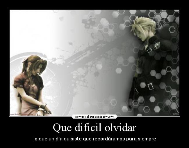 Que dificil olvidar - 