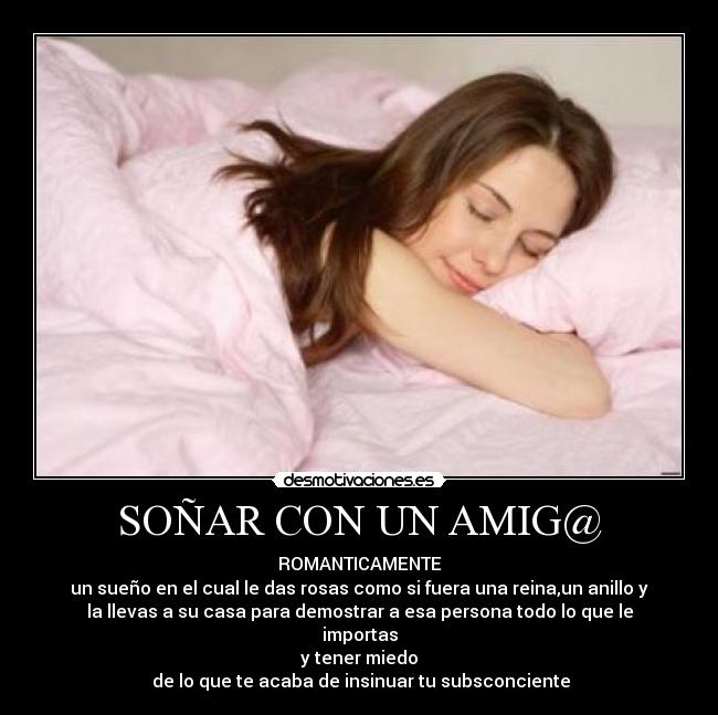 SOÑAR CON UN AMIG@ - 