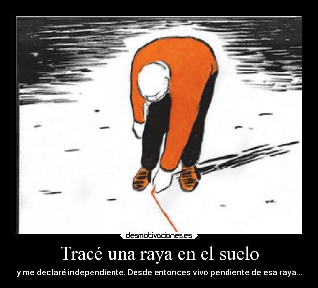 carteles trace una raya desmotivaciones