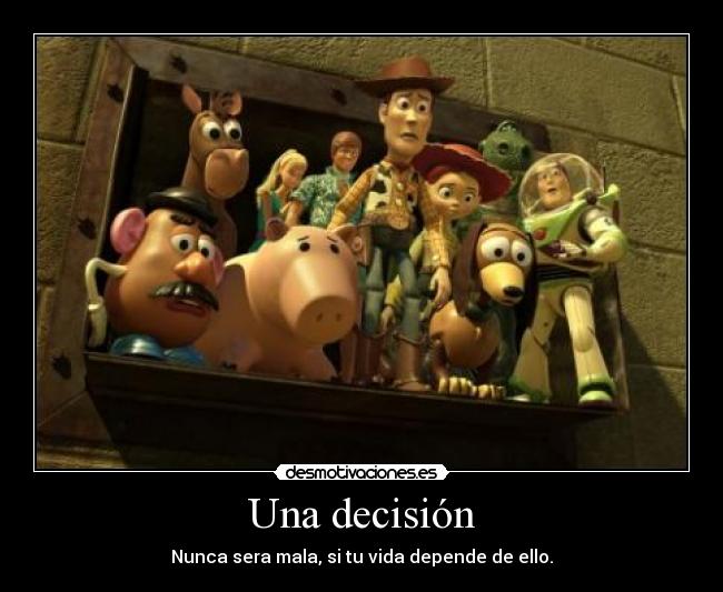 Una decisión -