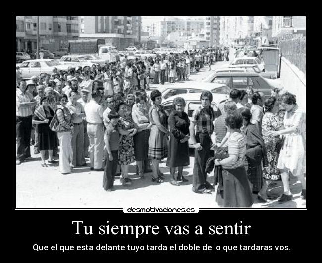 Tu siempre vas a sentir -