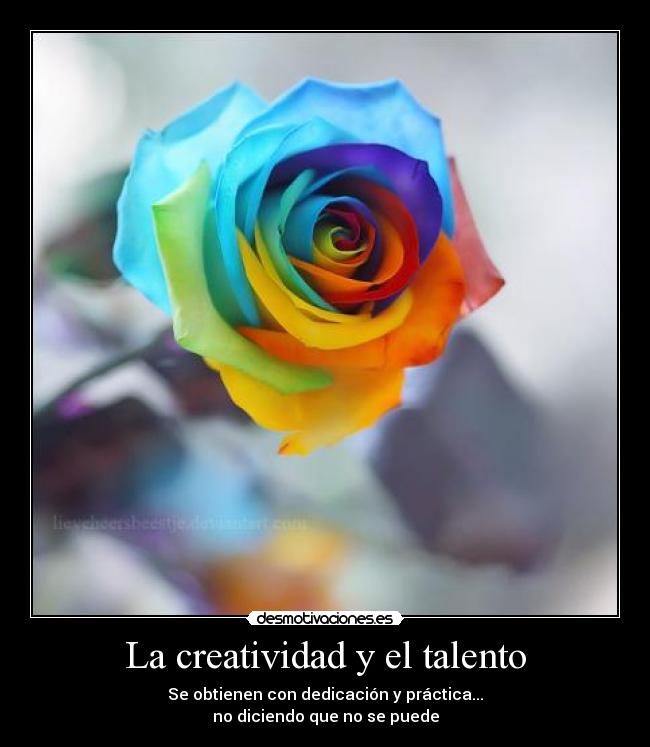 carteles creatividad flor colores talento desmotivaciones