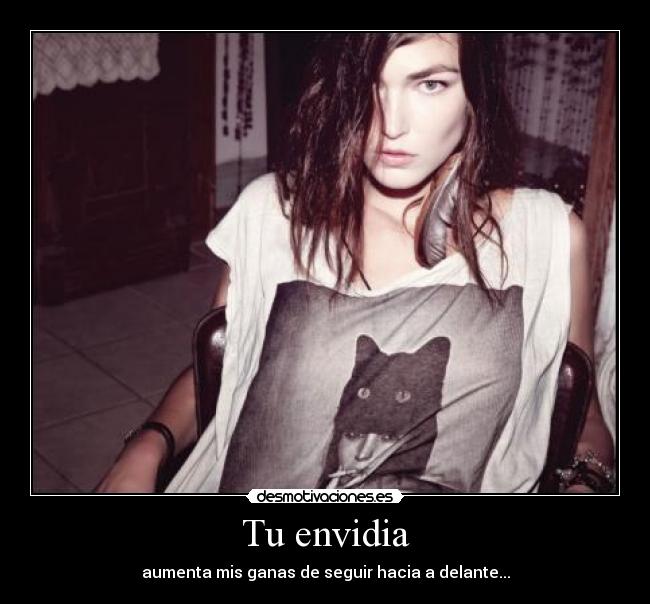 Tu envidia -