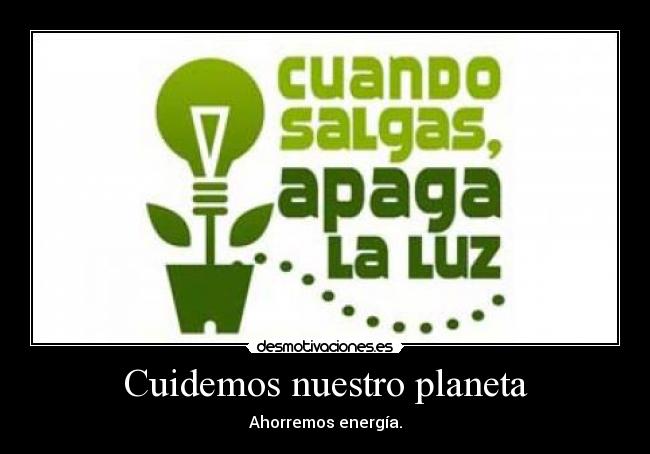 Cuidemos nuestro planeta - 