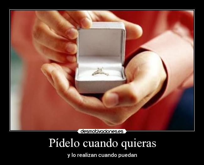 Pídelo cuando quieras -