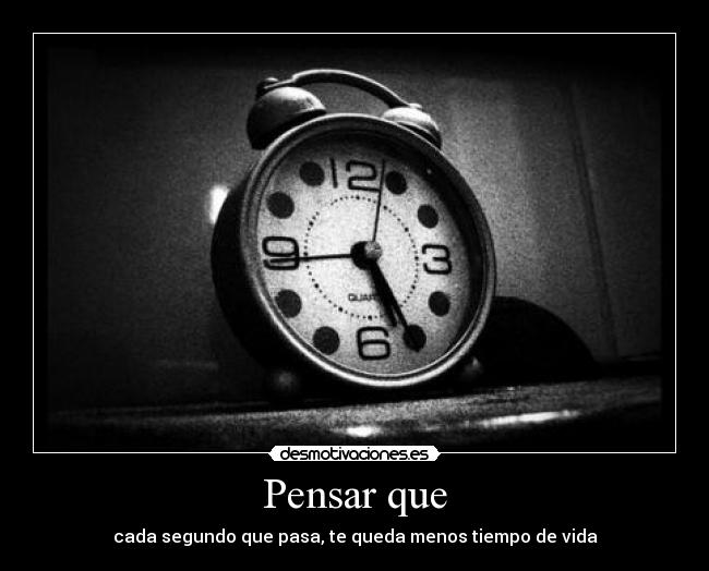 carteles tiempo vida reloj desmotivaciones