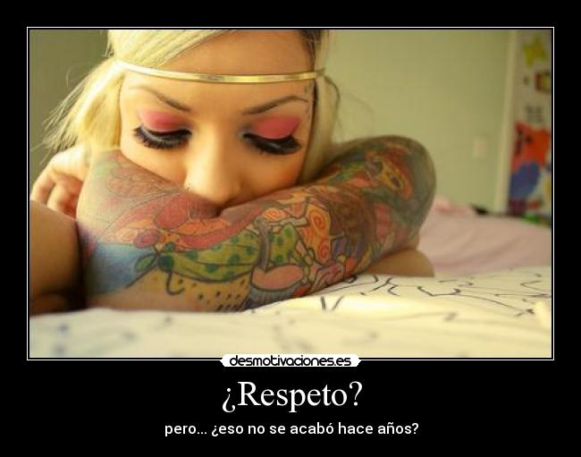 ¿Respeto? - 
