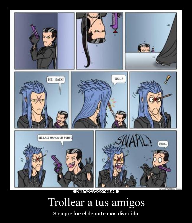 Trollear a tus amigos - Siempre fue el deporte más divertido.