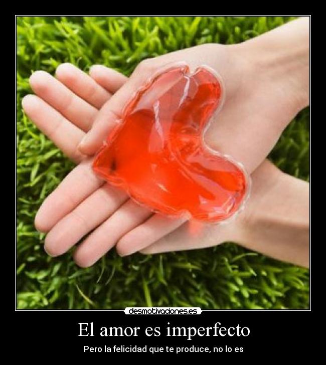 El amor es imperfecto -
