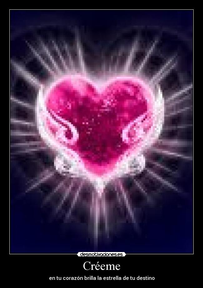 Créeme - en tu corazón brilla la estrella de tu destino