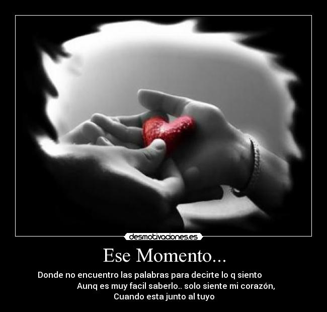 Ese Momento... -