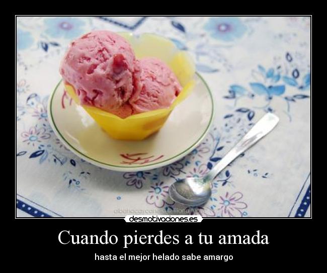 Cuando pierdes a tu amada - 