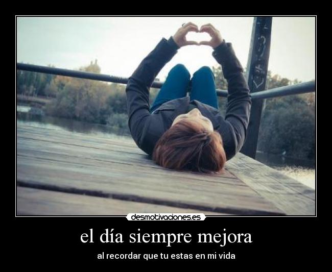 el día siempre mejora - 