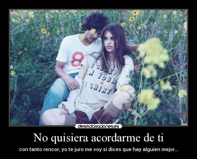 No quisiera acordarme de ti - 