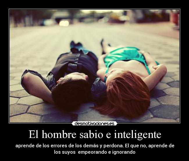 El hombre sabio e inteligente - 