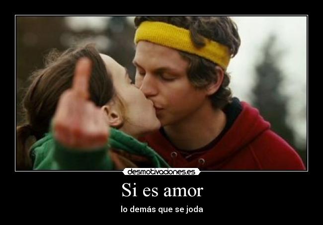 Si es amor -