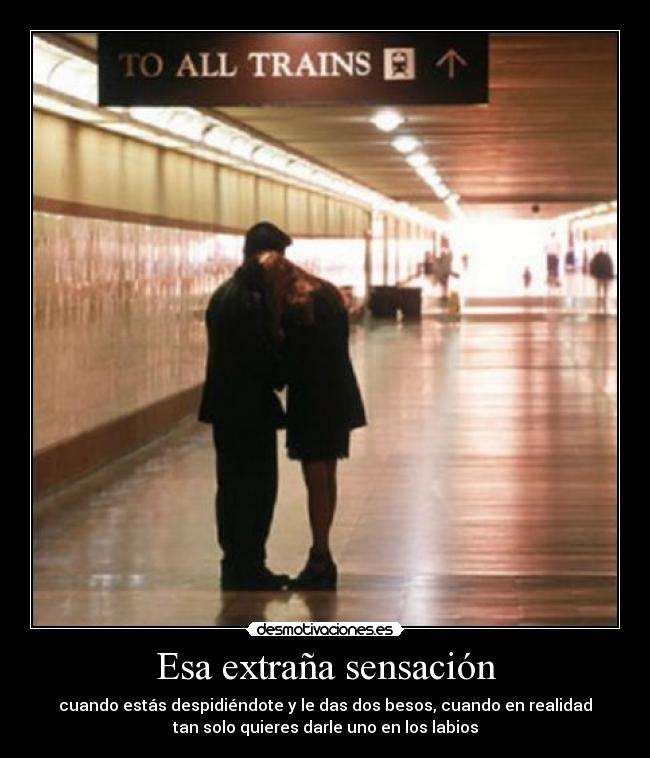 Esa extraña sensación -