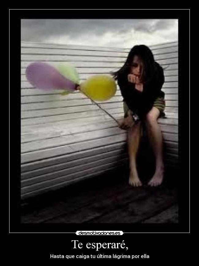 Te esperaré, - 