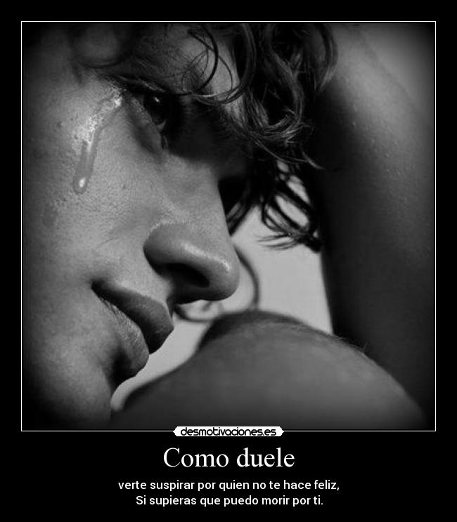 Como duele -