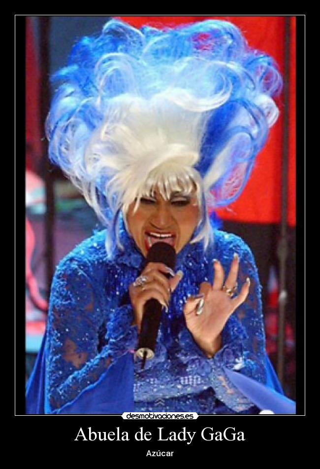 abuela de lady gaga desmotivaciones cu abuela de lady gaga desmotivaciones