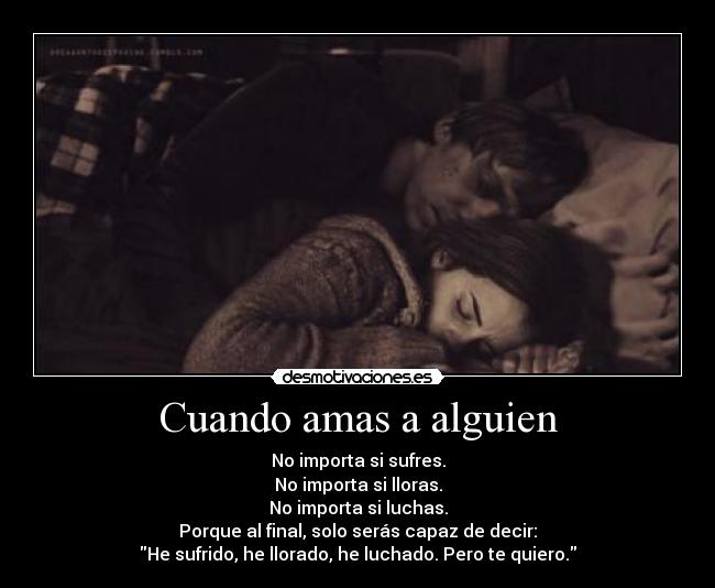 Cuando amas a alguien - 