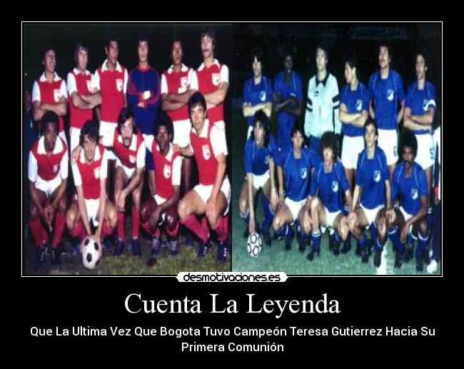 carteles santa bogota millonarios 1975 1988 desmotivaciones