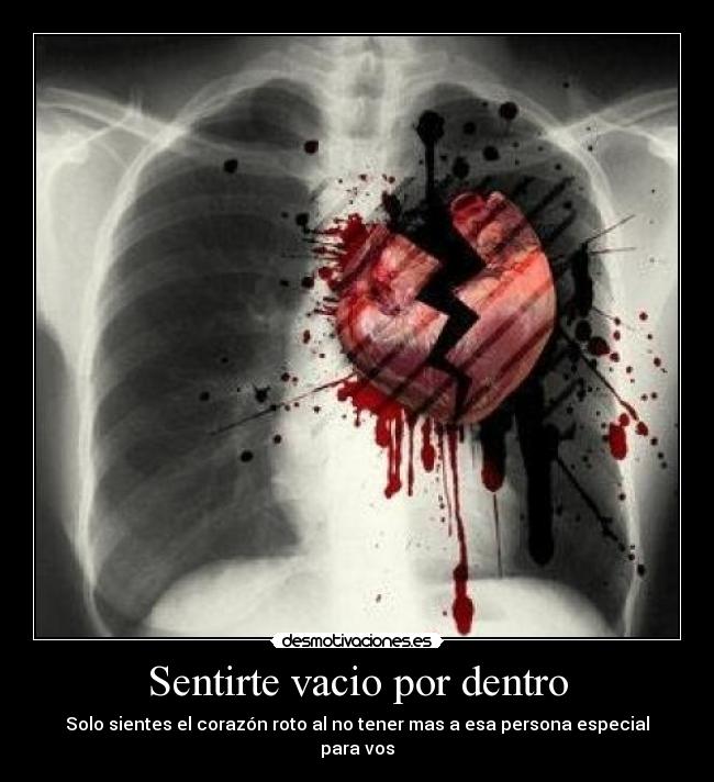Sentirte vacio por dentro -