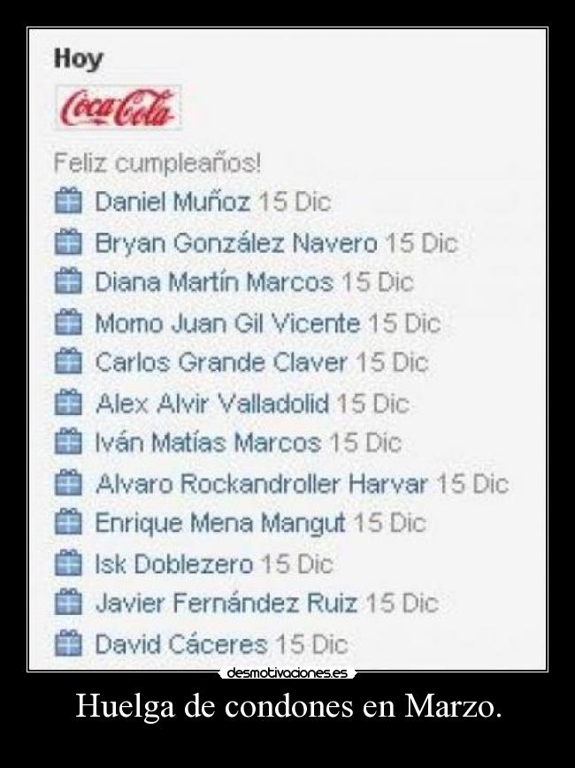 Huelga de condones en Marzo. - 