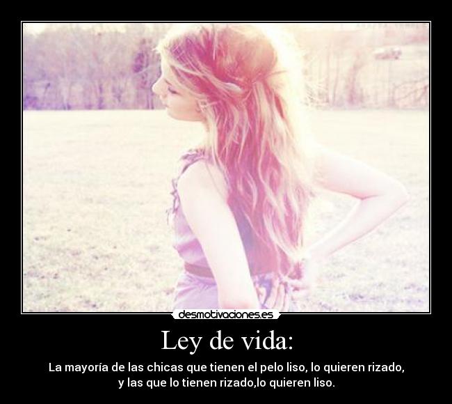Ley de vida: -