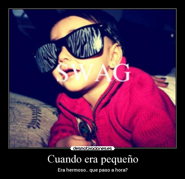 Cuando era pequeño - 