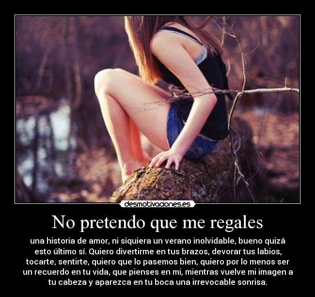 No pretendo que me regales - 