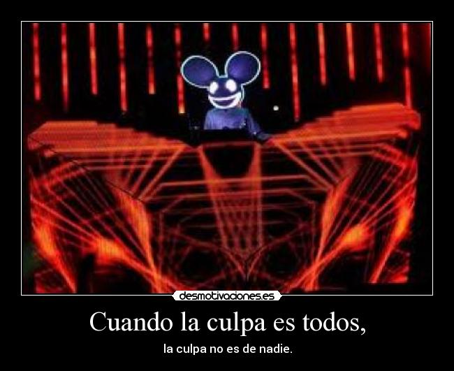 carteles deadmau5 desmotivaciones