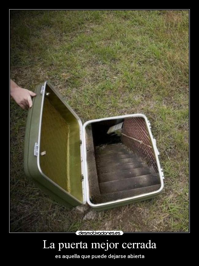 La puerta mejor cerrada -
